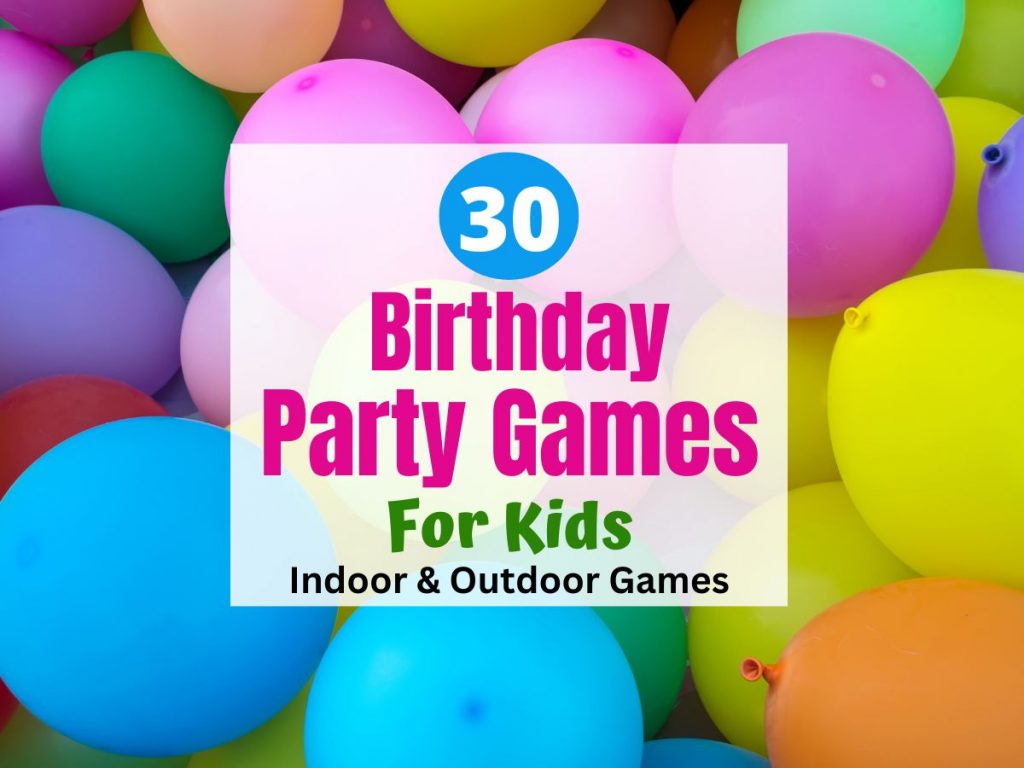 Best Birthday Party Games for Kids. Fun indoor and outdoor games the kids will have a blast playing together.
