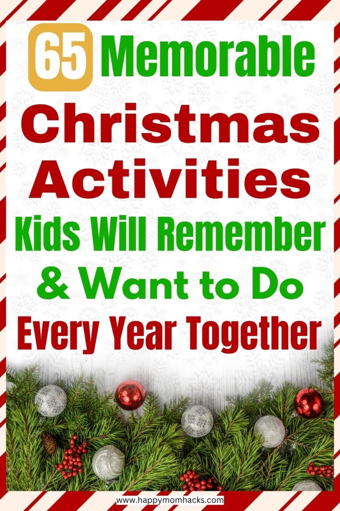 Plan an unforgettable Christmas with fun Christmas Activities for kids & adults. Great Christmas traditions to start this year with things to do at home and in your community. Get inpsired with these holiday activities to make memorable Christmas Tradition your kids will never forget and beg to do every year.