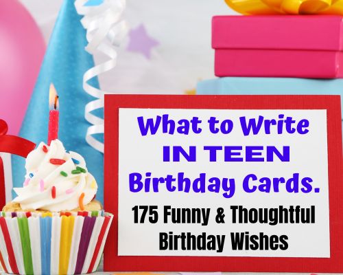 175 unique birthday wishes for teens to write in birthday cards to make them feel special. Find birthday message ideas for age 13, 14, 15, 16, 17, & 18 years old.