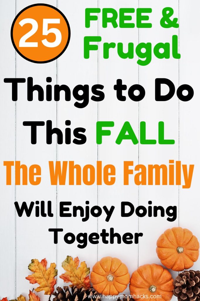 Frugal Fall Things to Do with Kids & families to save money while still enjoying fall traditions. Find 25 cheap & free Fall activities you can do on a budget. Plus a free printable Fall Bucket list for familes to inspire your autumn season and making family memories together.