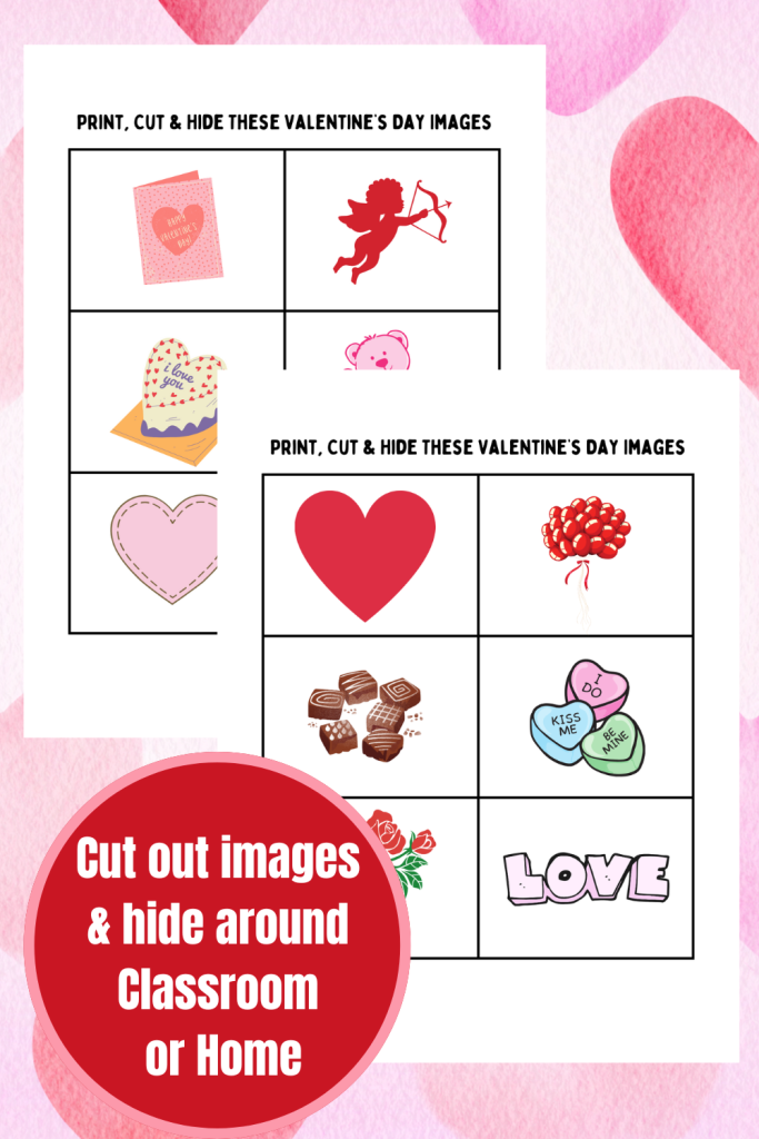 Free Printable Scavenger hunt Clue images to hide for a classroom Valentine's Day Scavenger Hunt.